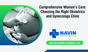 Obstetrics and Gynecology Clinic in Noida Delhi NCR